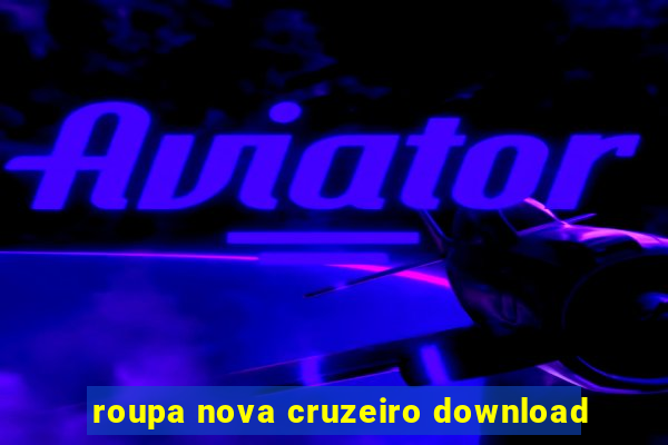 roupa nova cruzeiro download